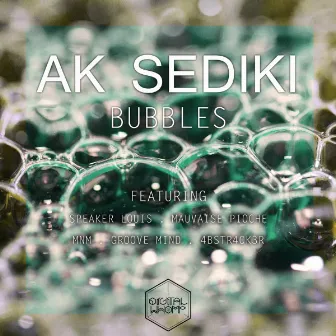 Bubbles by AK Sediki