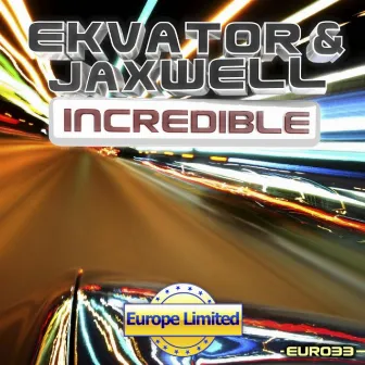 Incredible - Single by Jaxwell