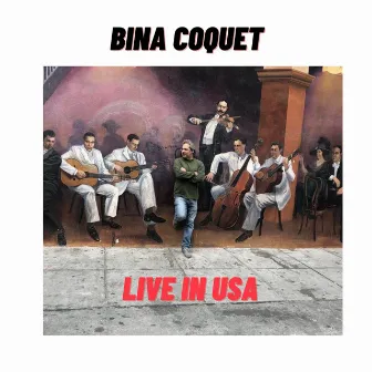 Live In USA by Bina Coquet