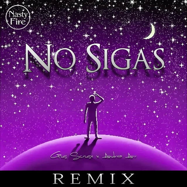 NO SIGAS - Remix