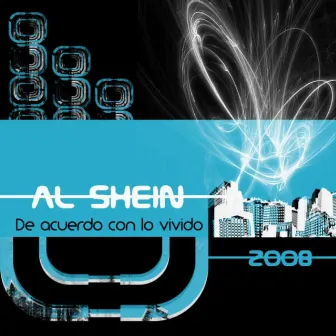 De Acuerdo Con Lo Vivido (2008) by Al Shein