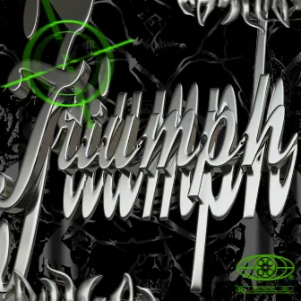 TRIUMPH by CHRI$$$TO