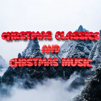 Cozy Christmas Best Xmas Wishes by Christmas Classics and Best Christmas Music