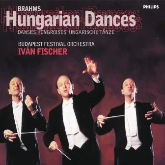 Brahms: Hungarian Dances by Iván Fischer