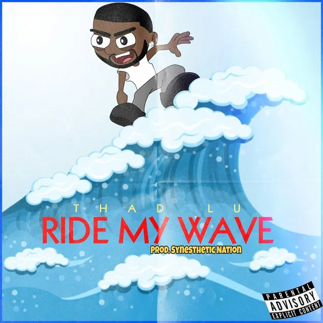 Ride My Wave