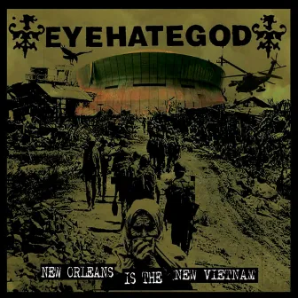 New Orleans Is the New Vietnam by Eyehategod