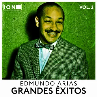 Grandes Éxitos, Vol. 2 by Edmundo Arias