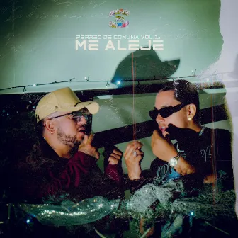 PERREO DE COMUNA VOL.1: ME ALEJE by Pway Music