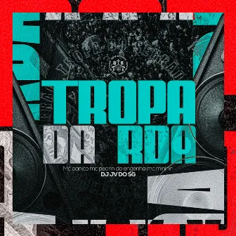 Tropa da Rda by DJ JV DO SG