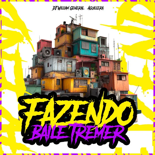 Fazendo O Baile Tremer