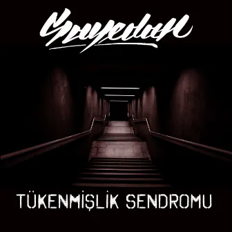 Tükenmişlik Sendromu by Sayedar