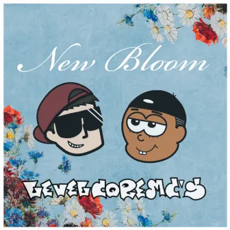 New Bloom by LEVELCORE MC's