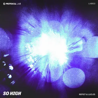 So High by Protocol Lab