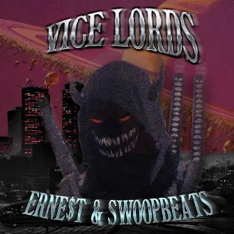 Vice Lords by Swoop