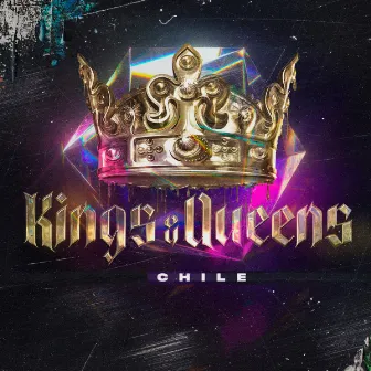 Kings And Queens Chile by Author G