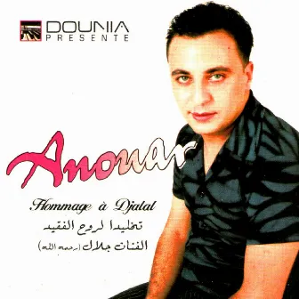 Hommage à Djalal by Anouar