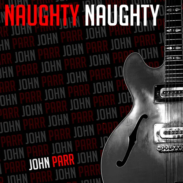 Naughty, Naughty (Re-Recorded)