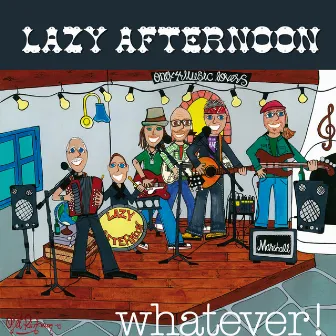 Whatever! by Lazy Afternoon