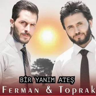 Bir Yanım Ateş by Ferman