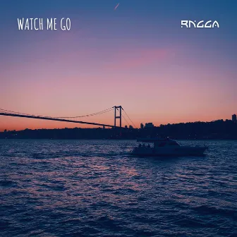 Watch Me Go by Rngga