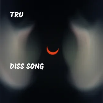 Diss Song by Tru