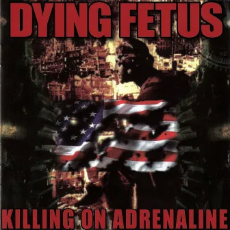 Killing On Adrenaline by Dying Fetus