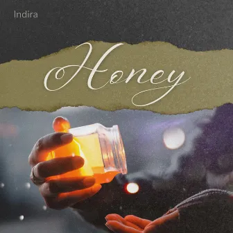 Honey by Indira