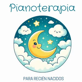 Pianoterapia para Recién Nacidos by Unknown Artist