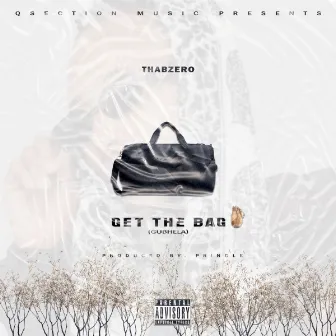 Get The Bag by Thabzero