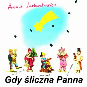 Gdy śliczna panna by Anna Jurksztowicz