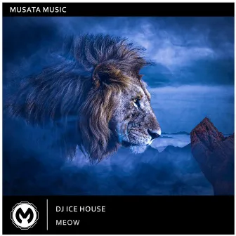 Meow by DJ Ice House