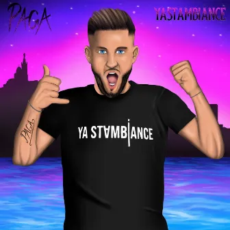 Yastambiance by Paga