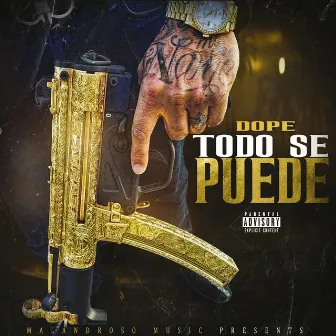 Todo Se Puede by Dope