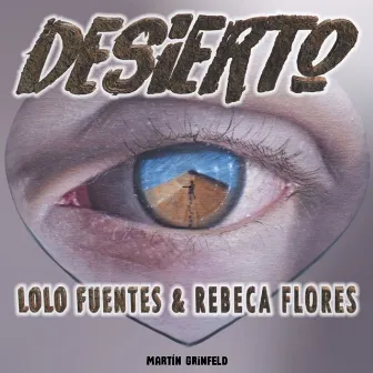 Desierto by Rebeca Flores