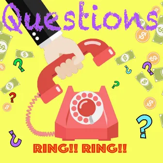 Ring Ring by Questions