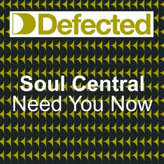 Need U Now by Soul Central