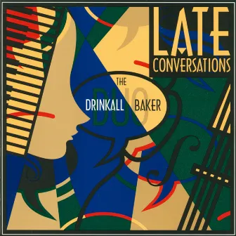 Late Conversations by Roger Drinkall