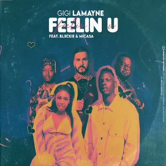 Feelin U by Gigi Lamayne