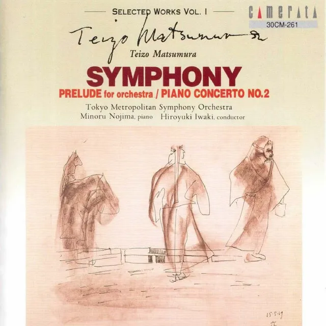 Selected Works, Vol. 1: Symphony - Prelude - Piano Concerto 2