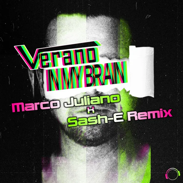 In My Brain - Marco Juliano X Sash-E Remix Edit