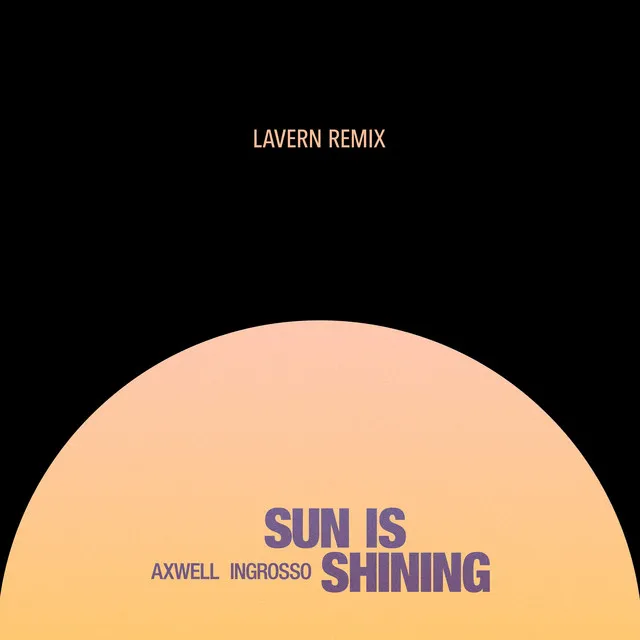 Sun Is Shining - Lavern Remix / Radio Edit