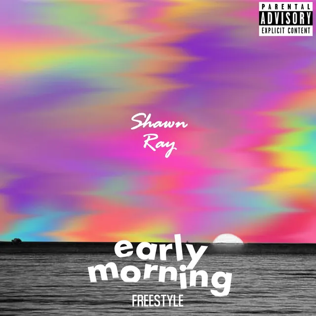 Early Morning (Freestyle)