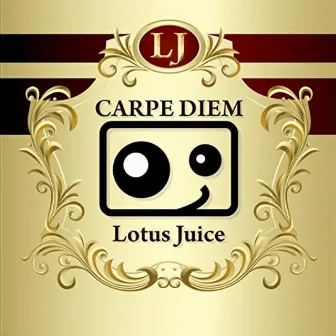 CARPE DIEM (2022 REMASTERED) by Lotus Juice