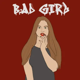 Bad Girl by Young O