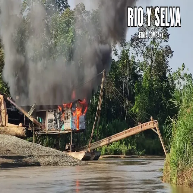 Río y Selva