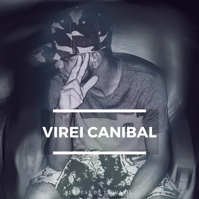 Virei Canibal