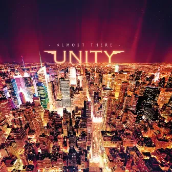 Almost There by Unity