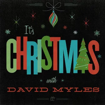 It's Christmas by David Myles