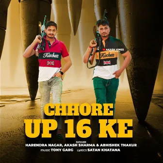 Chhore UP 16 Ke by Harender Nagar