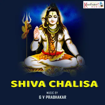 Shiva Chalisa by G V Prabhakar